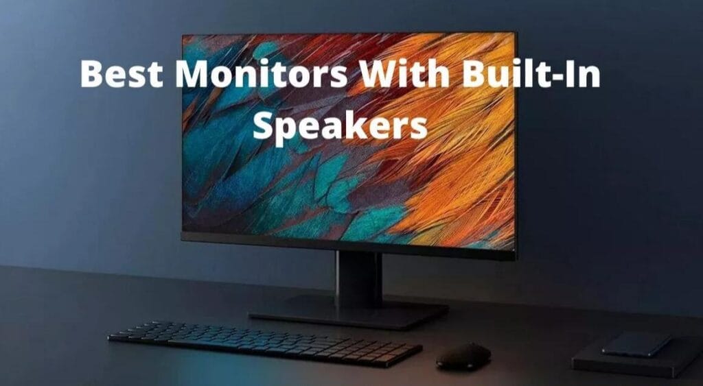 monitor with built in speaker